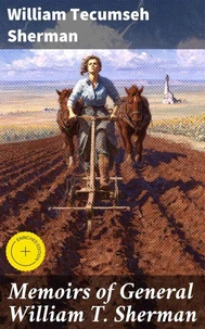 Memoirs of General William T. Sherman