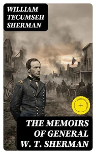 The Memoirs of General W. T. Sherman