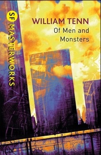 William Tenn - Of Men and Monsters.