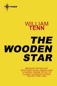 William Tenn - The Wooden Star.