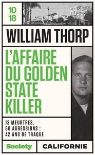 William Thorp - L'affaire du Golden State Killer.