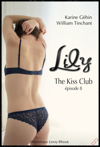 LILY, épisode 8 – The Kiss Club. Saison 3