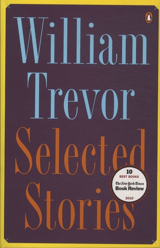 William Trevor - Selected Stories.