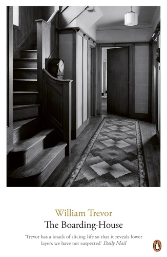 William Trevor - The Boarding House.