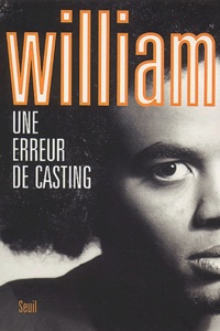  William - Une Erreur De Casting.
