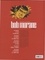 Bob Morane l'Intégrale Tome 7 Les yeux de brouillard ; Les poupées de l'ombre jaune ; Les sept croix de plomb ; Guérilla à Tumbaga ; La prisonnière de l'ombre jaune