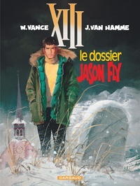 William Vance et Jean Van Hamme - XIII Tome 6 : Le dossier Jason Fly.
