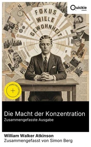 Die Macht der Konzentration (Zusammengefasste Ausgabe)