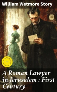 A Roman Lawyer in Jerusalem : First Century