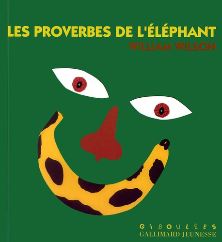 William Wilson - Les proverbes de l'éléphant.