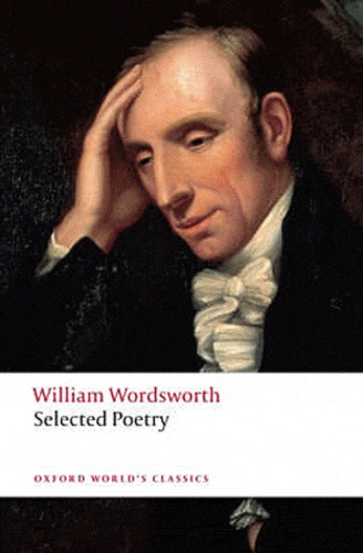 William Wordsworth - Selected Poetry.