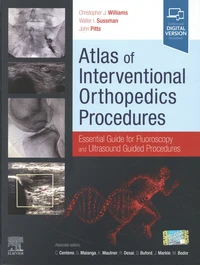 Atlas of Interventional Orthopedics Procedures: Essential Guide for Fluoroscopy and Ultrasound Guided Procedures