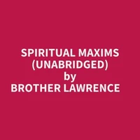 Spiritual Maxims (Unabridged)