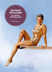 Esther Williams, la sirène d'Hollywood
