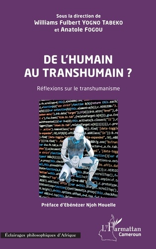 De l'humain au transhumain ?. Réflexions sur le transhumanisme