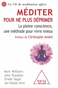 Méditer pour ne plus déprimer (sans CD)