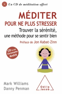 Méditer pour ne plus stresser (sans CD)