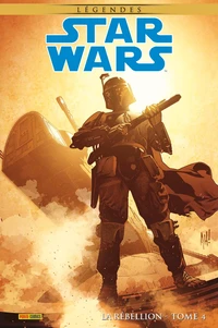 Star Wars Légendes - La Rébellion Tome 4 . Edition collector