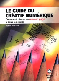 Le guide du créatif numérique