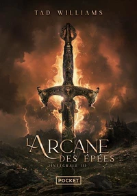 L'Arcane des Epées Intégrale Tome 3