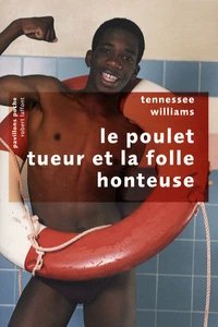 Le poulet tueur et la folle honteuse