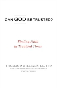 Can God Be Trusted?