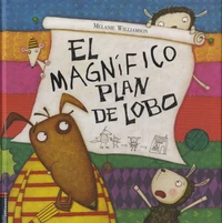 El magnifico plan de lobo