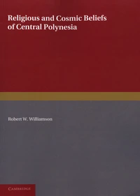 Religious and cosmic beliefs of central polynesia