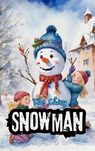 The Shiny Snowman
