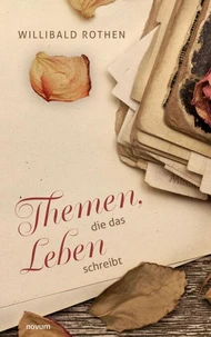 Themen, die das Leben schreibt