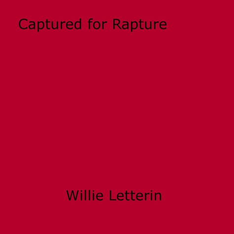 Captured for Rapture