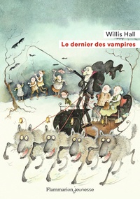 Willis Hall - Le dernier des vampires.