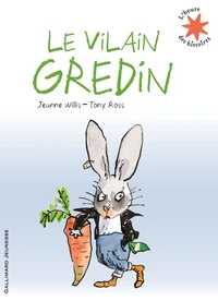 Le vilain gredin