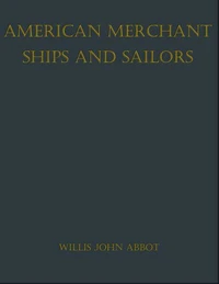 American Merchant Ships and Sailors