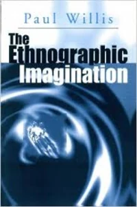 The Ethnographic Imagination