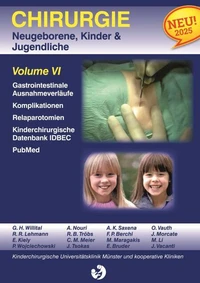 Chirurgie im Kindesalter Chirurgie bei Neugeborenen, Säuglingen, Jugendlichen und Kindern