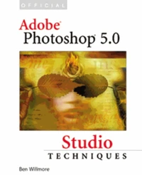Official Adobe Photoshop 5.0. Studio Techniques