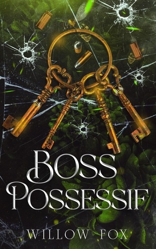  Willow Fox - Boss Possessif - Frères Bratva, #3.