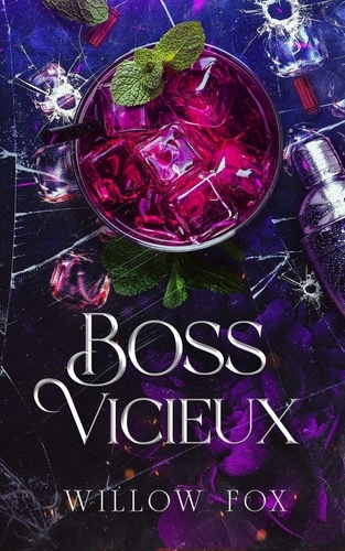  Willow Fox - Boss Vicieux - Frères Bratva, #2.