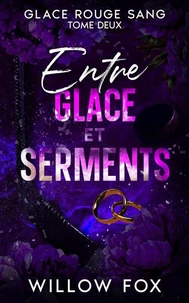Entre glace et serments