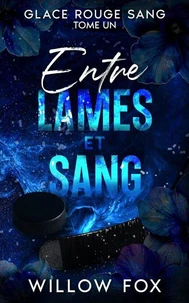 Entre lames et sang