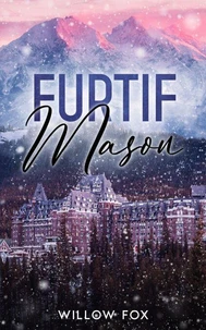 Furtif: Mason