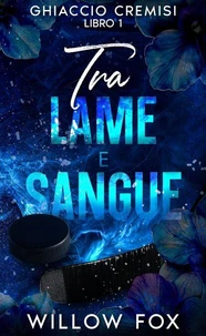 Tra Lame e Sangue