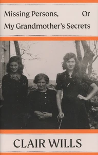 Missing Persons or, My Grandmother's Secrets