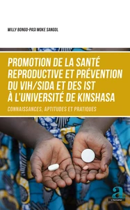 Promotion de la santé reproductive et prévention du VIH/SIDA et des IST à l’université de Kinshasa