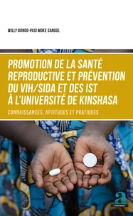 Promotion de la santé reproductive et prévention du VIH/SIDA et des IST à l’université de Kinshasa