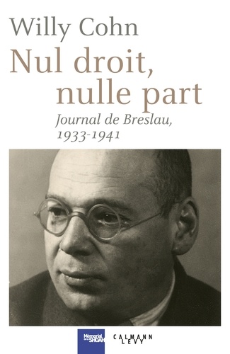 Nul droit, nulle part. Journal de Breslau, 1933-1941
