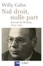 Willy Cohn - Nul droit, nulle part - Journal de Breslau, 1933-1941.