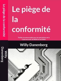 Le piège de la conformité