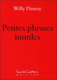 Petites phrases inutiles